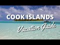 Cook islands vacation travel guide  things to do and see in cook islands