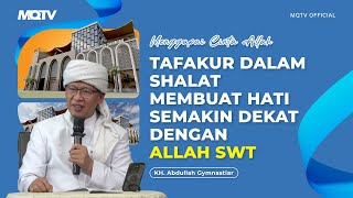 CONTEMPLATION IN PRAYER MAKES THE HEART CLOSER TO ALLAH SWT | AAGYM STUDY