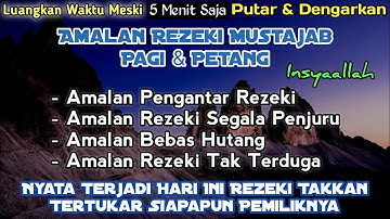 Lunas Hutang, Lancar Rezeki, Segala Urusan Di Mudahkan Insyaallah Meski 1x Setiap Hari