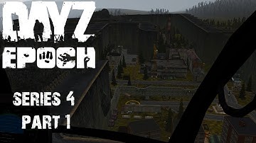 DayZ Epoch - Series 4 - Part 1 - Custom Map Overview