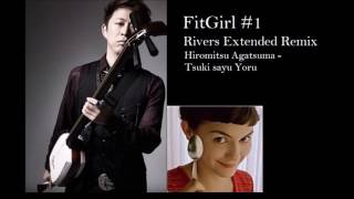 FitGirl Rivers Extended Remix