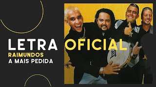 Raimundos - A Mais Pedida (part. Érika Martins) (Letra Oficial)