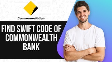 How to Find Swift Code of Commonwealth Bank | Quick Guide for International Transfers