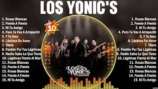 Los Yonic's Best Songs 2024 full playlist  Sus Mejores Éxitos 2024