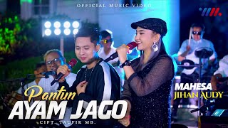 JIHAN AUDY ft MAHESA | PANTUN AYAM JAGO | PENTAS WAHANA MUSIK