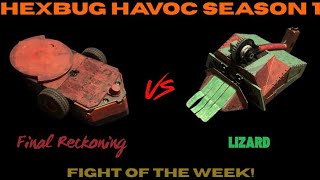 DRIVING MASTERCLASS: Hexbug Havoc Season 1 Episode 2 Fight of the Week: Final Reckoning vs Lizard