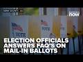 Kern County election officials answer FAQs on ensuring mail-in ballots count