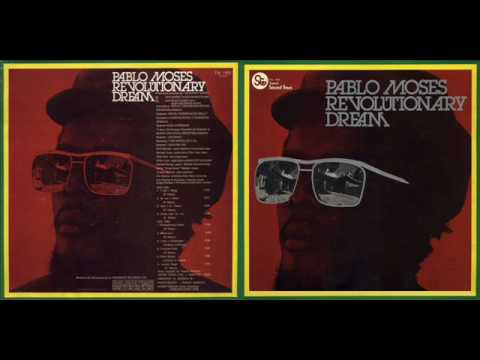 Pablo Moses - 1976 - Revolutionary Dream B3 I Am A Grasshopper
