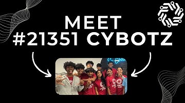 Welcome To Team #21351 Cybotz!