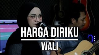 HARGA DIRIKU - WALI (COVER INDAH YASTAMI)