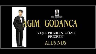 AGIM GODANCA-YESIL PRIZREN GUZEL PRIZREN-soz-muz--ALUS NUS Resimi