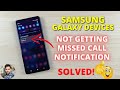 Samsung Galaxy Devices : How To Solve Missed Call Notifications Issue