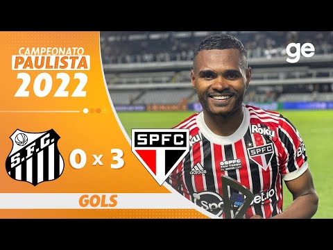 SANTOS 0 X 3 SÃO PAULO | GOLS | 8ª RODADA PAULISTA 2022 | ge.globo