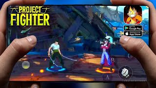 One Piece Ambition (Project Fighter) Tencent | Gameplay | Android &amp; iOS