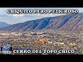 CERRO DEL TOPO CHICO / CERROS DE MONTERREY / LA GRAN AVENTURA