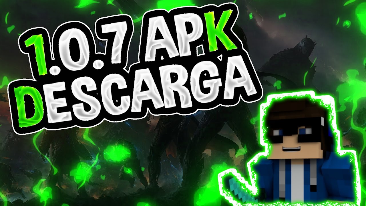 DESCARGA MINECRAFT PE 1.0.7 APK! /ANDROID XD - YouTube