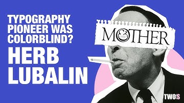 Herb Lubalin: Graphic Designers You Should Know About (Featuring: Adrian Shaughnessy)