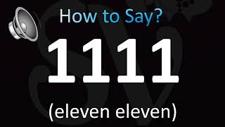 How to Pronounce 1111? (the Year and the Number)