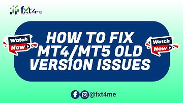 How to Fix Mt4/Mt5 Old Version issues