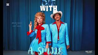 Download Lagu Lady Gaga x Bruno Mars -Die with a simile MP3 Download Lagu Lady Gaga x Bruno Mars -Die with a simile MP3