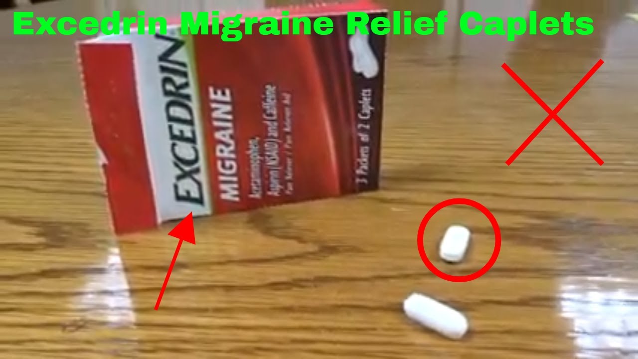 How To Use Excedrin Migraine Relief Caplets Review YouTube How To Use Excedrin Migraine Relief Caplets Review YouTube