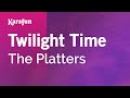 Twilight Time - The Platters | Karaoke Version | KaraFun