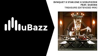 Bvnquet, Star.one, Scrufizzer - Treasure Feat. Shayan Extended Mix Uk Garage