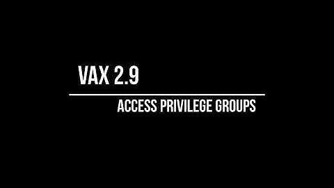 VAX Software Configuring Access Privilege Group