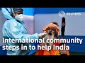 International community steps in to help India as cases surge