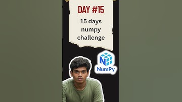 Day 15 – From Pixels to Power: Converting Images into NumPy Arrays 🔥