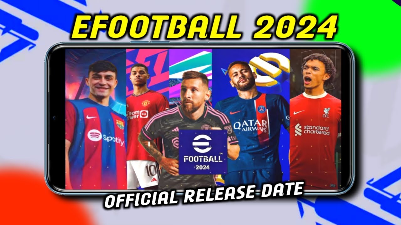 eFootball 2024 Official Release Date Confirmed 💯 YouTube