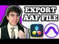 How To Export An AAF File From DaVinci Resolve To Pro Tools