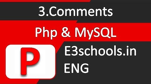 Comments in Php | Php Tutorial | E3schools