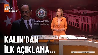 MİT'in yeni başkanı İbrahim Kalın! - atv Haber 6 Haziran 2023 Resimi