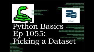 Python Basics Tutorial Picking Our Data Set Machine Learning Journey