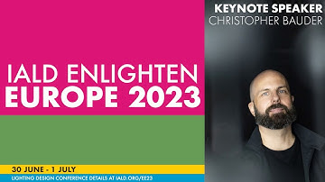IALD Enlighten Europe 2023: Keynote Announcement