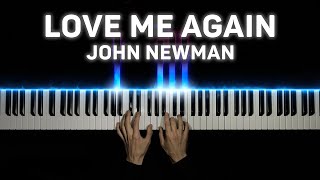 John Newman - Love Me Again | Piano cover