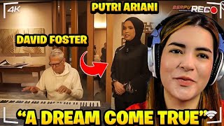 PUTRI ARIANI Met Her ROLE MODEL DAVID FOSTER | REACTION