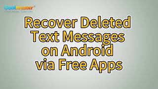 Recover Deleted Text Messages on Android via Free Apps screenshot 3