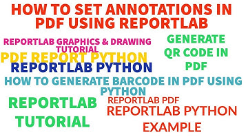 REPORTLAB|REPORTLAB PYTHON TUTORIAL|How To Set Annotations For Pdf File Using Python|PART:42