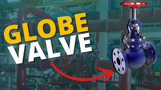 How A Globe Valve Works | Globe Valve Overhauling Procedure