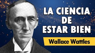 Cómo tener buena salud, sentirte bien y estar feliz  Wallace Wattles | AUDIOLIBRO COMPLETO