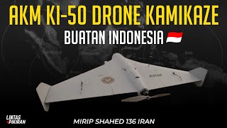 Specifications Of The Indonesianmade Kamikaze Drone  Akm Ki50