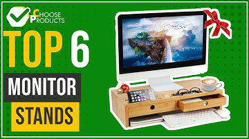 Monitor stands - Top 6 - (ChooseProducts)