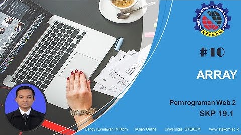 Array di dalam PHP : Array Numeric, Array Assosiatif, Array Multi Dimensi || Kuliah Pemrograman Web