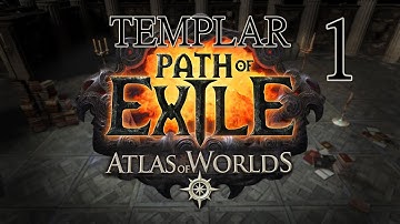 Path of Exile Atlas of Worlds - Templar Part 1