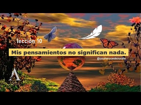 Lección 10 Un Curso de Milagros