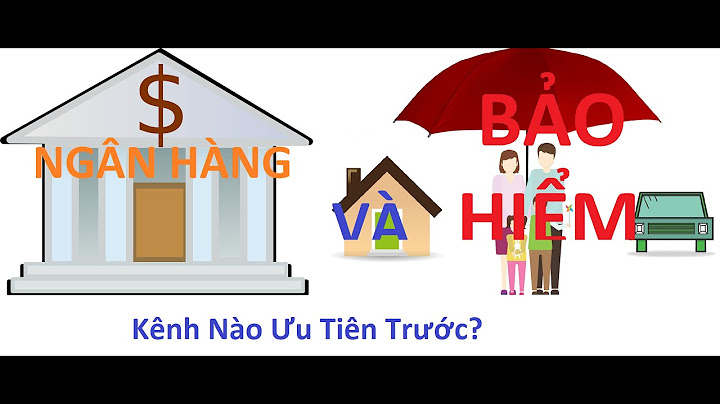 Kênh bảo hiểm liên kết ngân hàng là gì