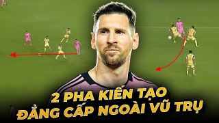 BÁO CHÍ PHÁT CUỒNG VÌ 2 PHA KIẾN TẠO NGOÀI VŨ TRỤ CỦA MESSI: ĐÁ THẾ NÀY THÌ 50 TUỔI VẪN OUT TRÌNH