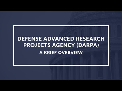 Exploring DARPA: A Quick Guide to the Defense Advanced Research Projects Agency